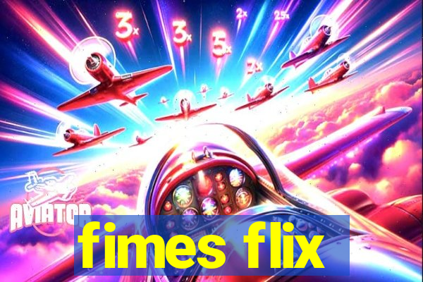 fimes flix
